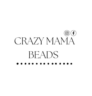 Crazy Mama Beads